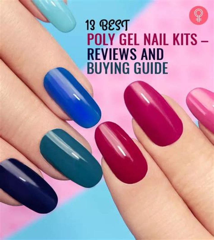 10 Best Poly Gel Nail Kits to Ace Your Nail Game