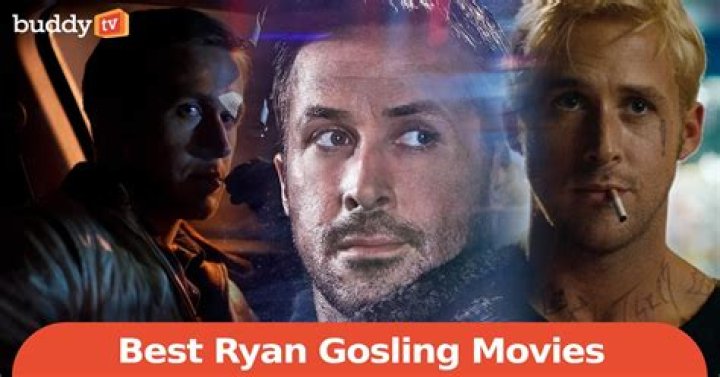 10 Best Ryan Gosling Movies You Must See