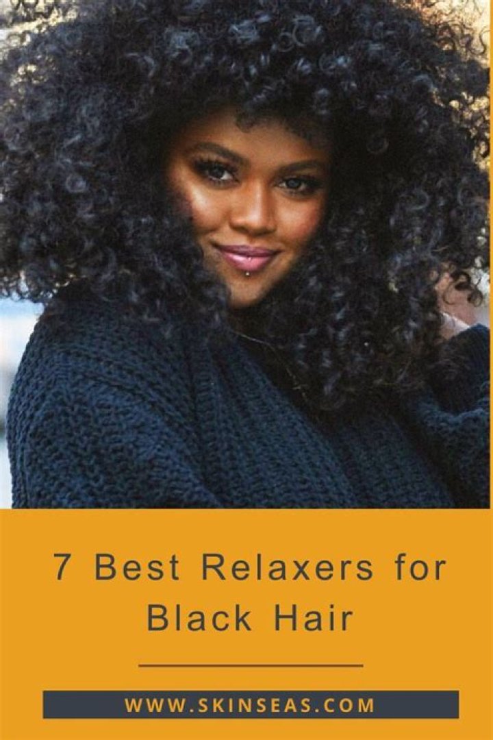 11 Best Relaxers for Black Hair to Tame the Stubborn Frizz