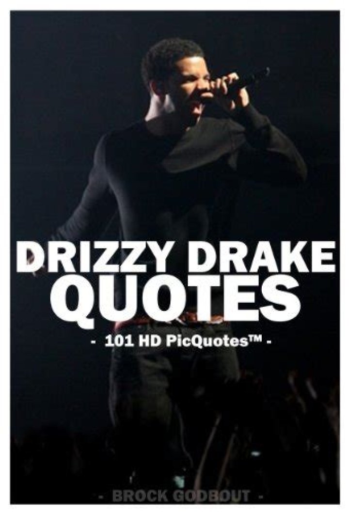 11 Drake Lyrics As Motivational Posters, Because Drizzy Believes In Himself & You Should Too
