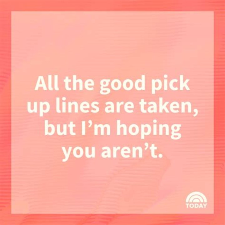 12 Funny Lines You Can Use To Hook Up With Someone, Because 