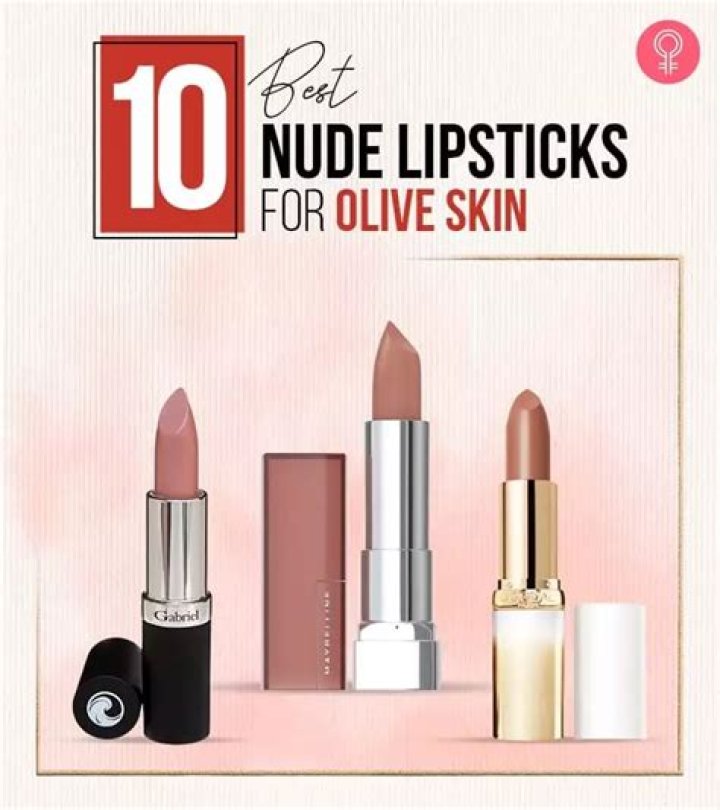 15 Best Nude Lipsticks for Olive Skin for a Perfect Pout