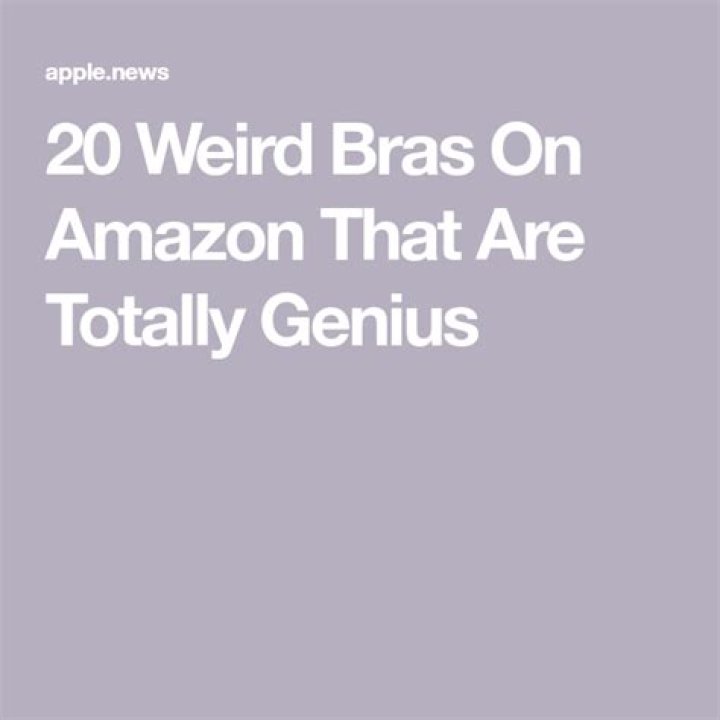 20 Weird Bras On Amazon That Are Totally Genius