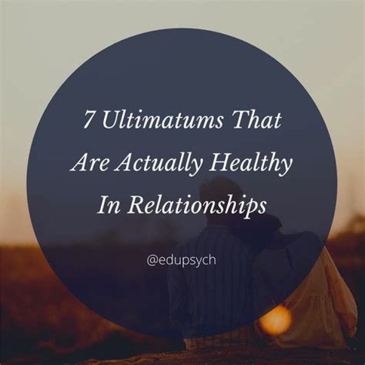 7 Ultimatums That Are Actually Healthy In Relationships, According to Experts