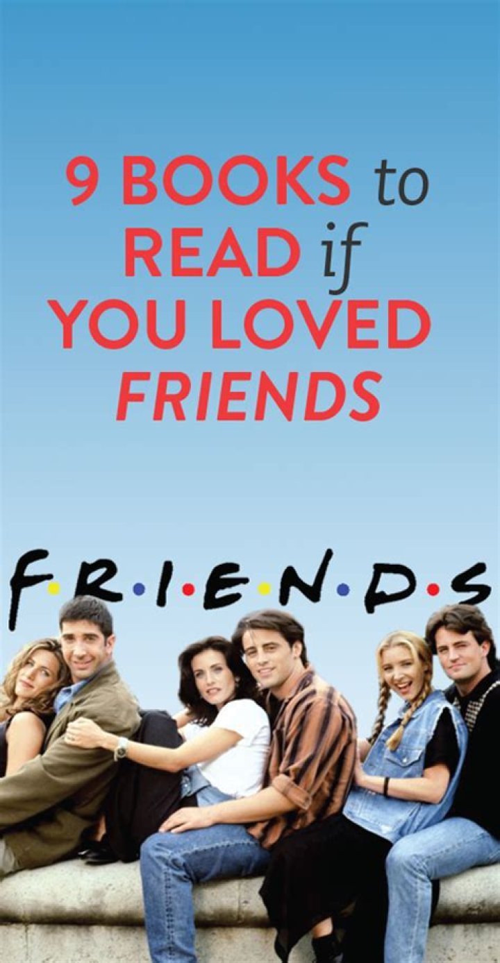 9 Books to Read If You Loved 'Friends'