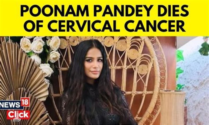 Actress Poonam Pandey passes away at 32 due to cervical cancer; Report