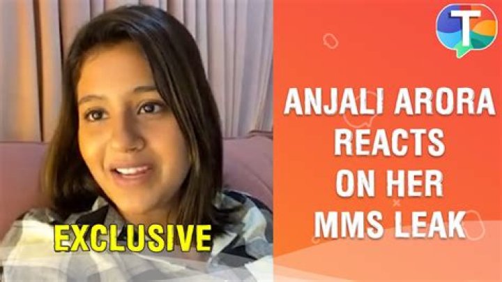 Anjali Arora MMS Leaked Videos: The Untold Story Behind The Controversy