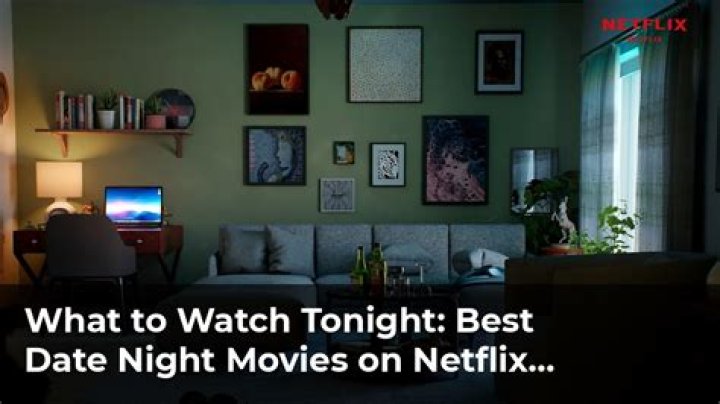 Best Date-Night Movies on Netflix
