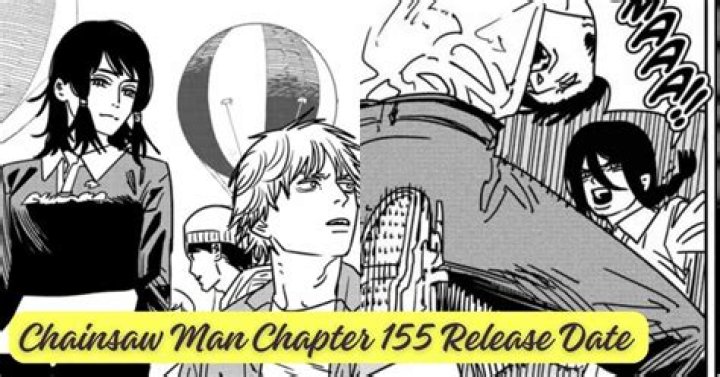 Chainsaw Man Chapter 155: Release Date, Where To Read, What To Expect, And More