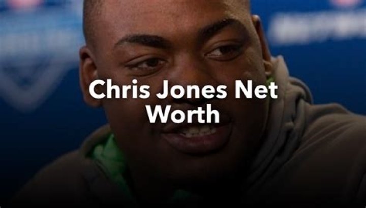 
Chris Jones
Net Worth
