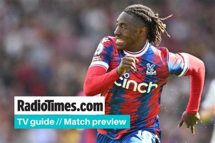 Crystal Palace v Nottingham Forest Premier League kick-off time, TV channel details