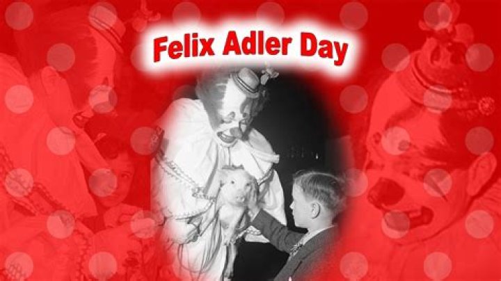 Embrace your inner clown at Felix Adler Day!