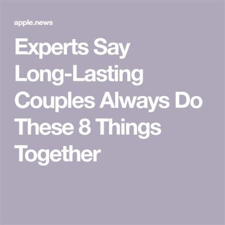 Experts Say Long-Lasting Couples Always Do These 8 Things Together
