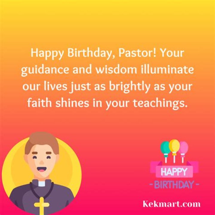Happy birthday pastor, birthday wishes for pastors, priest and ministers [Updated]