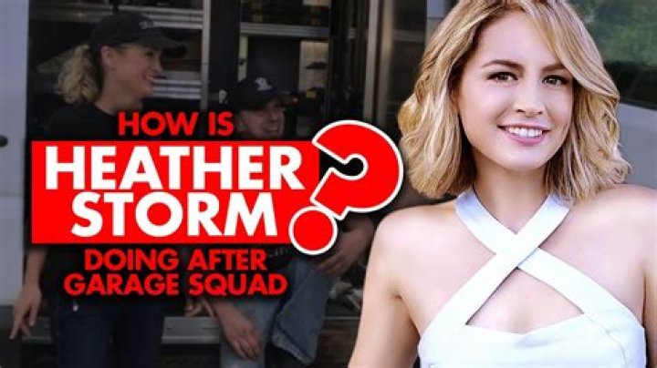 Heather Storm Bio | Sei akasiya Garage Squad. Bio, Zera, Mifananidzo, Varume, Basa, Net Worth uye Height