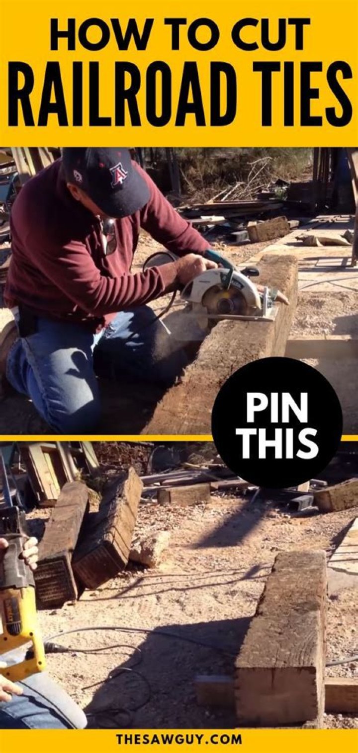 How to Cut Railroad Ties