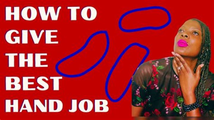 How To Give A Hand Job