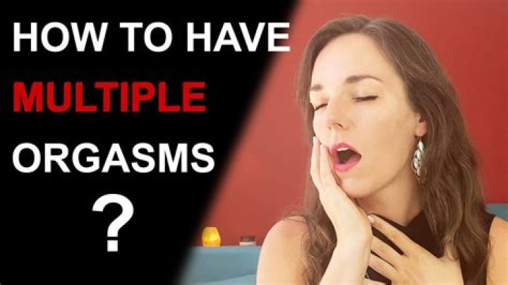 How To Have Multiple Orgasms, You Overachiever, You