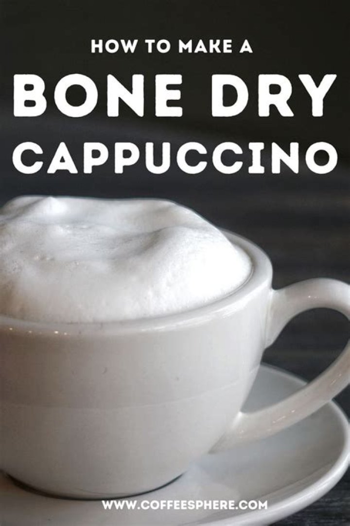 How To Make A Bone Dry Cappuccino Like A Barista