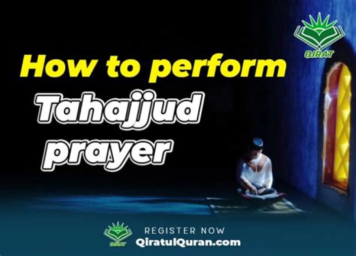 How to perform the tahajjud prayer