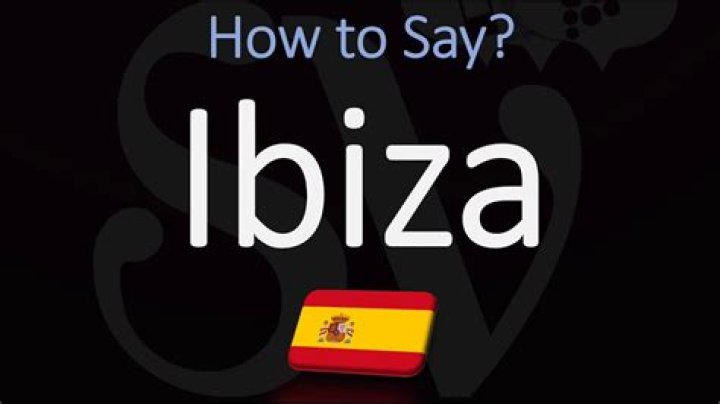How To Pronounce Ibiza Correctly,