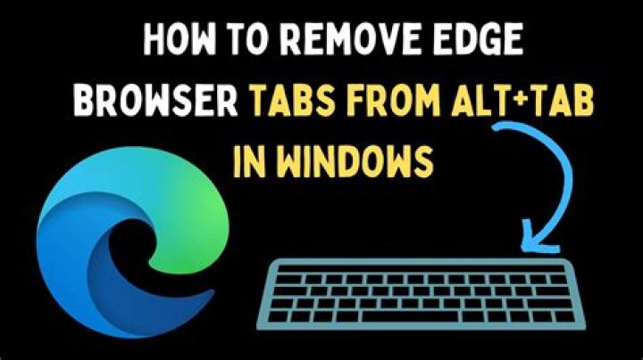 How to Remove Edge Browser Tabs From Alt+Tab on Windows 10