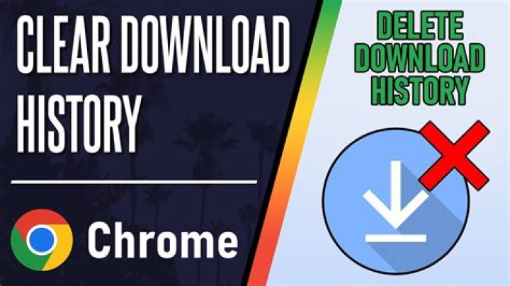 How to View and Clear Download History in Google Chrome