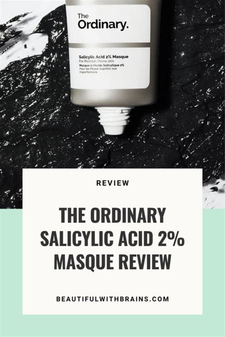 I Tested The Ordinary's Salicylic Acid Masque & It's Earned A Permanent Spot In My Skincare Routine