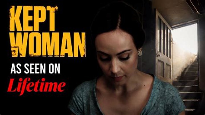 Is Lifetime’s Kept Woman Based on a True Story?
