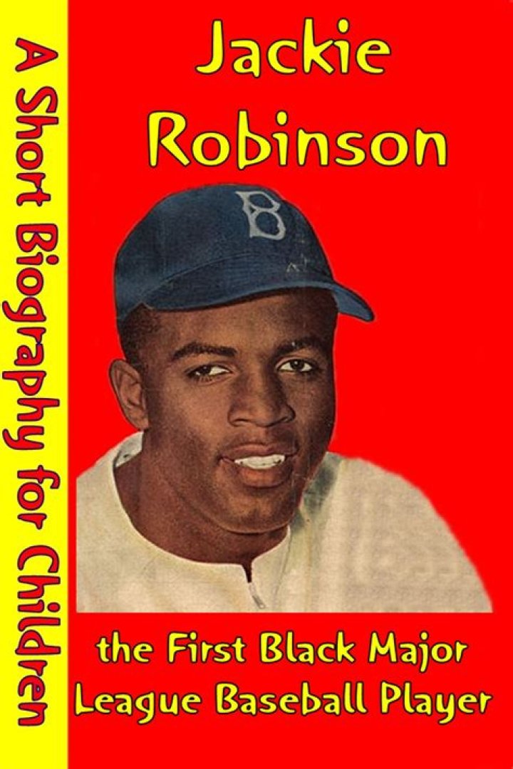 Jackie Robinson: Biography, Baseball Player, Activist