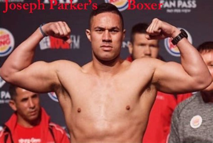 Joseph Parker boxer, Wife, Net Worth, Age, Record, Family