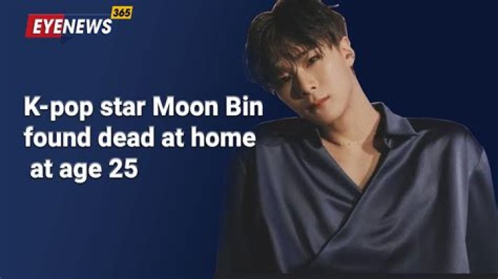 K-pop star Moon Bin found dead at home