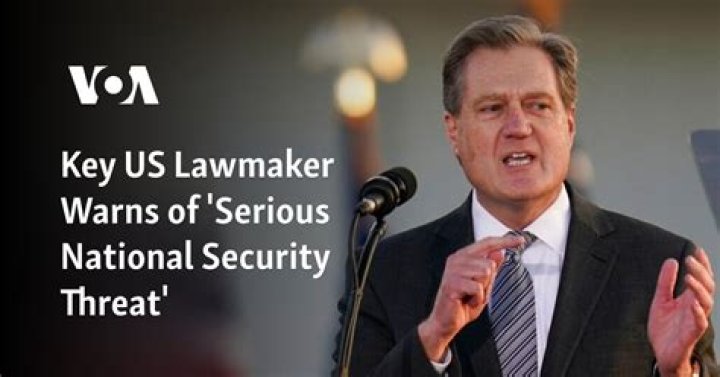 Lawmakers say there's a serious national security threat to the U.S.