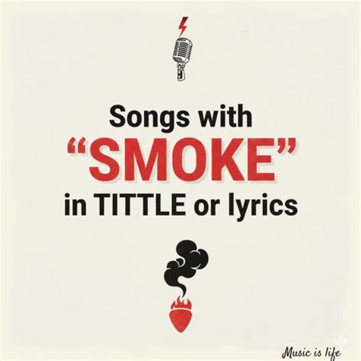 List of Songs With Smoke in the Title