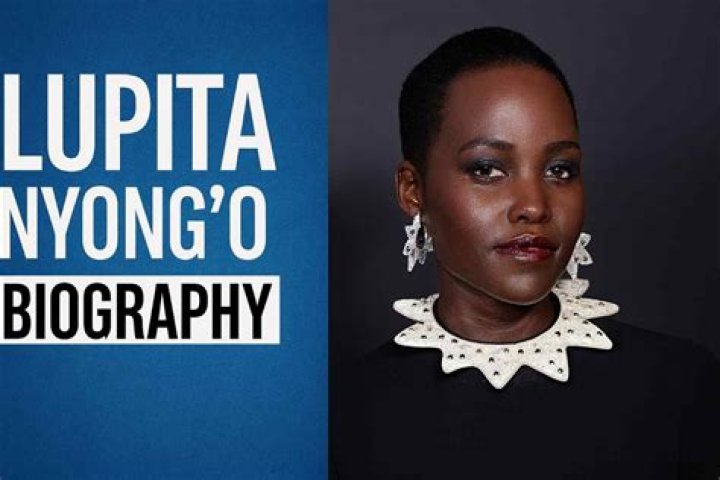 Lupita Nyong'o: Biography, Actress, Filmmaker, Movies
