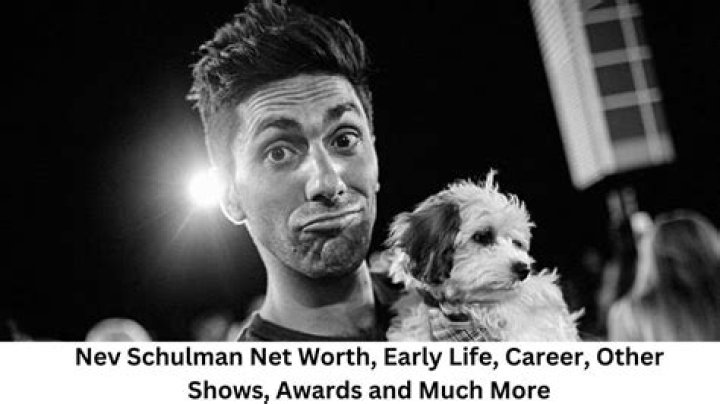 Nev Schulman Wiki, Biography, Net Worth, Age, Family, Facts and More