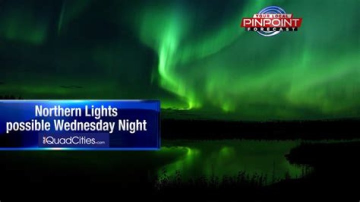 Northern Lights possible near Quad Cities – Wednesday and Thursday night