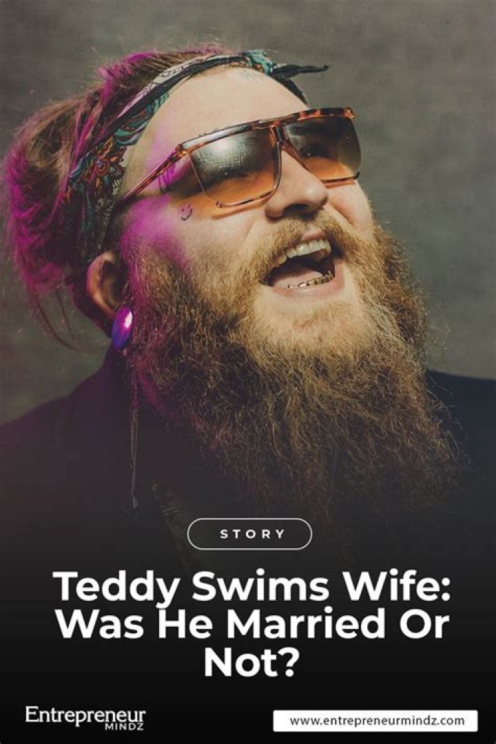 Picture Of Teddy Swims Wife: A Closer Look At Their Love Story