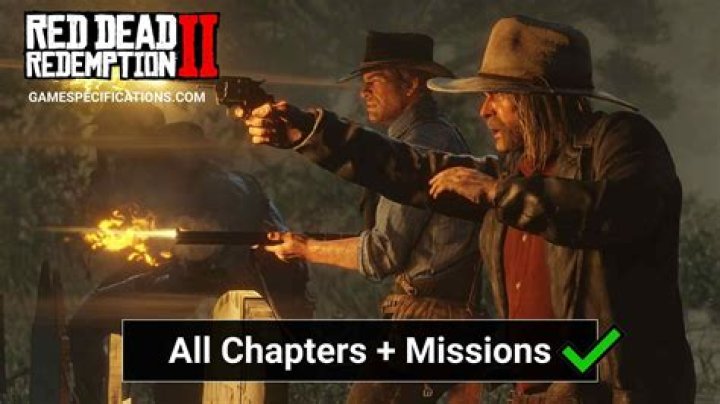 Red Dead Redemption 2 Chapters: Full List of Missions