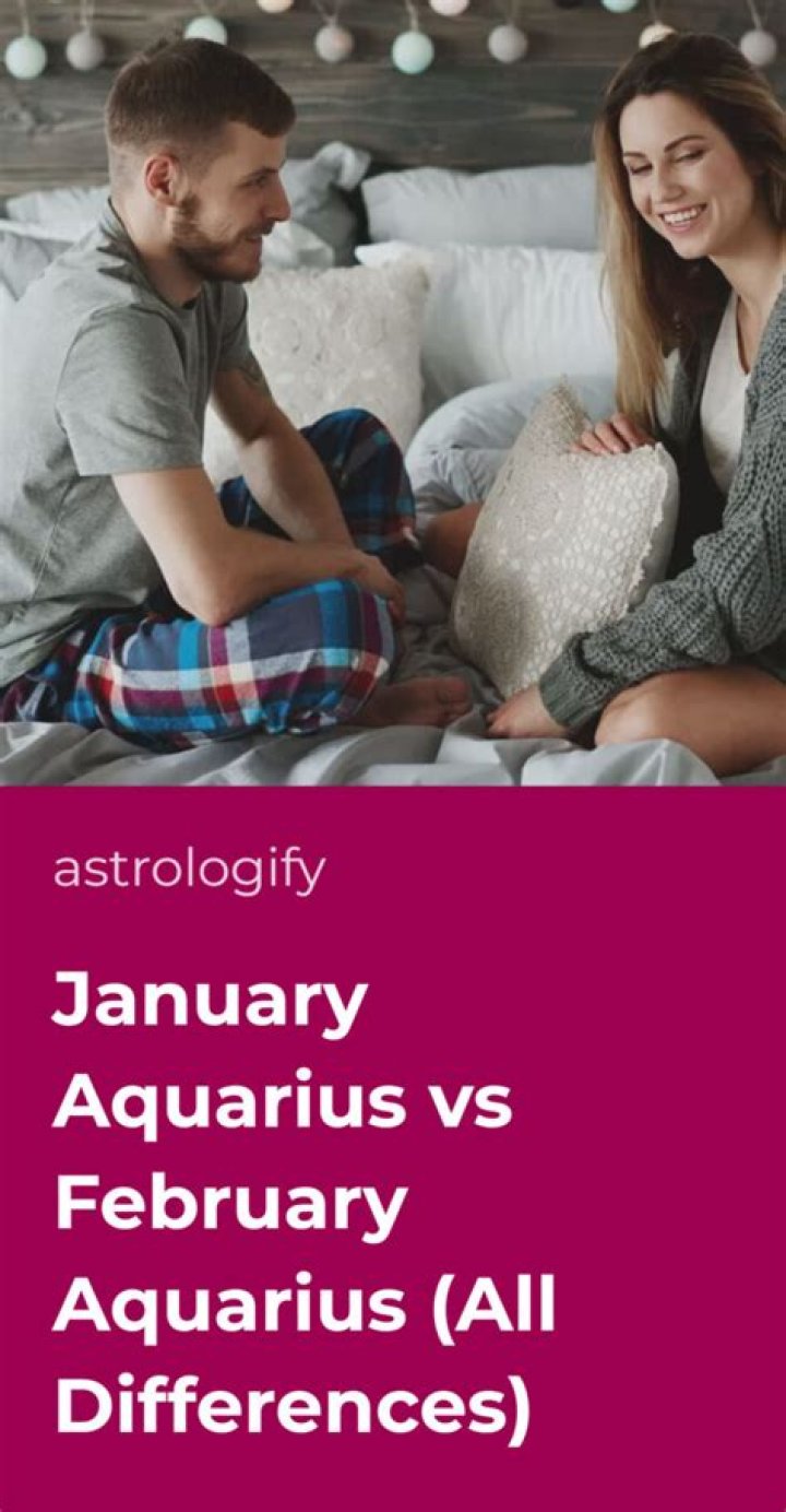 The Biggest Differences Between January Aquarius & February Aquarius