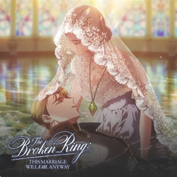 The Broken Ring: This Marriage Will Fail Anyway Chapter 58: Release Date, Recap & Spoiler