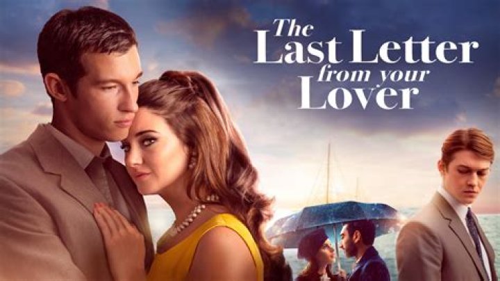 The Last Letter from Your Lover film to book differences