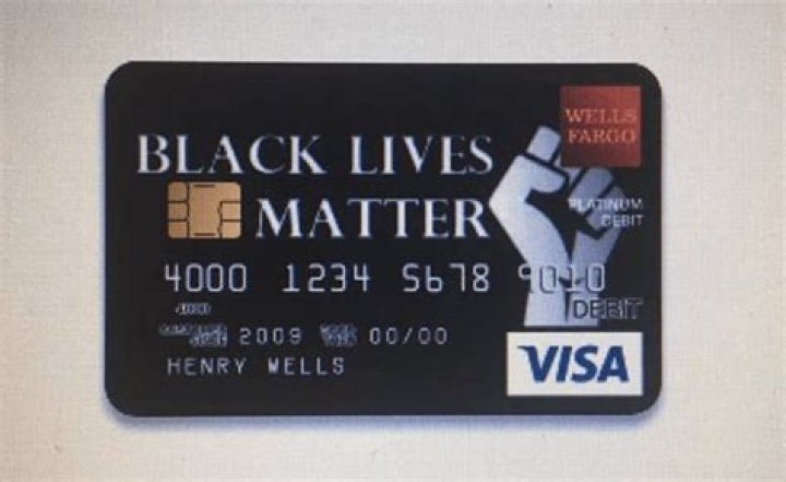 The Real Reasons Why Wells Fargo Says It Rejected a Baltimore Teacher’s ‘Black Lives Matter’ Debit Card Design