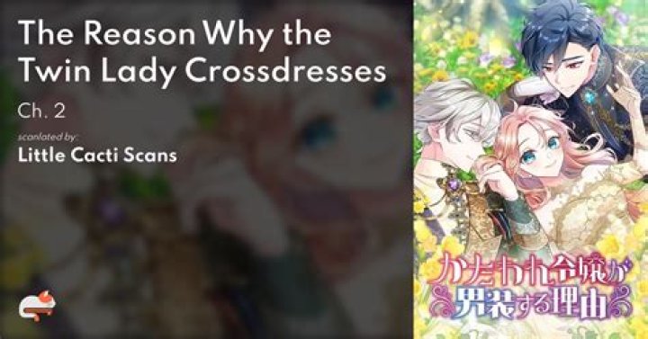 The Reason Why the Twin Lady Crossdresses Chapter 4: Release Date, Spoilers & Where to Read