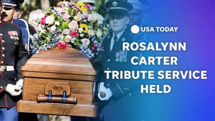 Tribute service set for former First lady Rosalynn Carter
