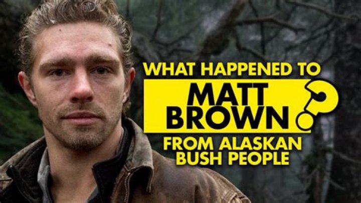 What Happened To Matt Brown From Alaskan Bush People?