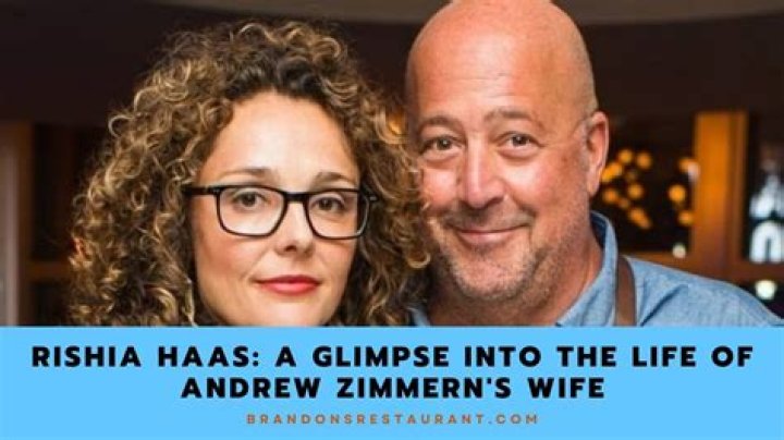 Who is Andrew Zimmern's Ex-Wife Rishia Haas? All About Him