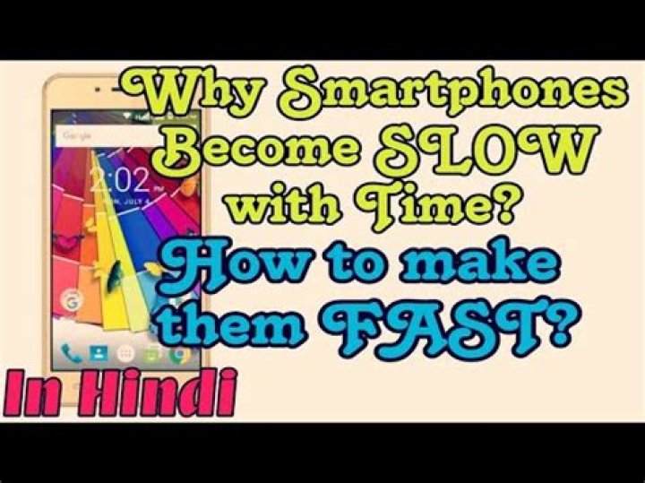 Why android phones slow down over time and how to speed them up