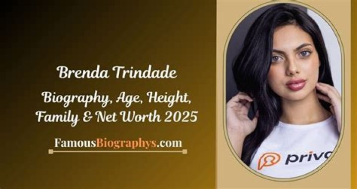 Wiki, age, birthdate, bra size, and wealth of Trindade Brenda
